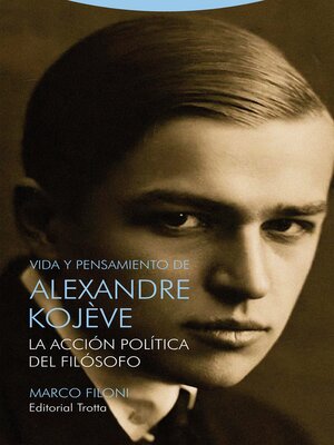 cover image of Vida y pensamiento de Alexandre Kojève